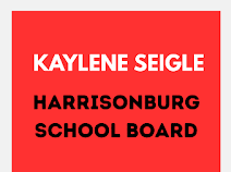 Kaylene Seigle for Harrisonburg School Board
